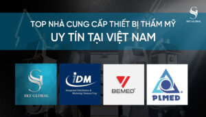 Top nhà cung cấp thiết bị thẩm mỹ uy tín tại Việt Nam